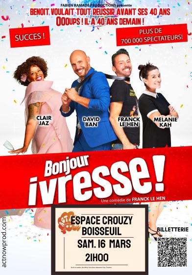 Comédie « Bonjour ivresse ! » le samedi 16 mars au Crouzy